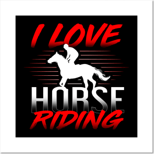 'I Love Horse Riding' Cool Horse Gift Shirt Posters and Art